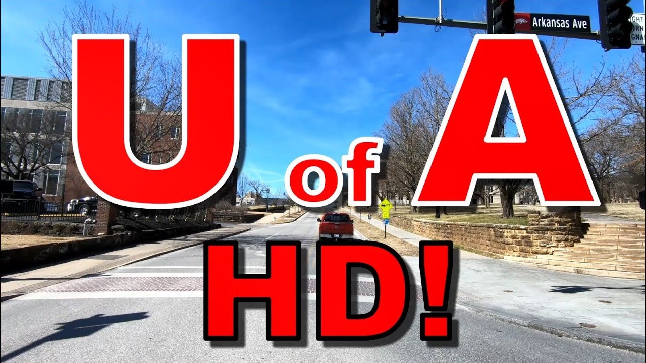University of Arkansas in HD! - Driving Tour - Home of the Razorbacks