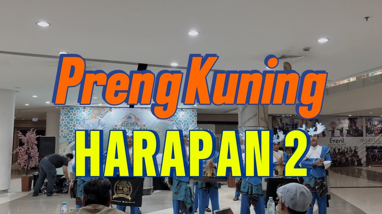 Preng Kuning Harapan 2 Marvell City Mall Surabaya 2026