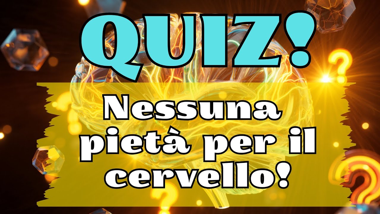 IL TUO CERVELLO NON SI ASPETTA QUESTO! 30 DOMANDE CHE ANCHE LE PERSONE INTELLIGENTI NON SUPERANO