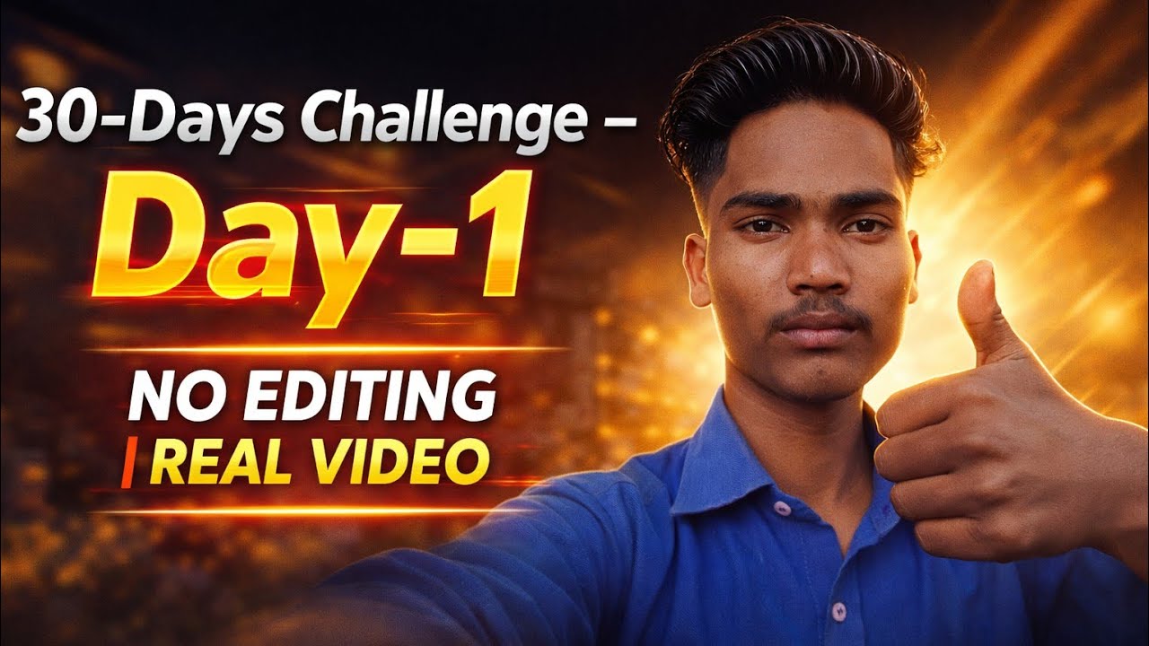 30 Days Challenge – Day 1 | NO EDITING 🔥 Real मेहनत की शुरुआत | 2026 Transformation
