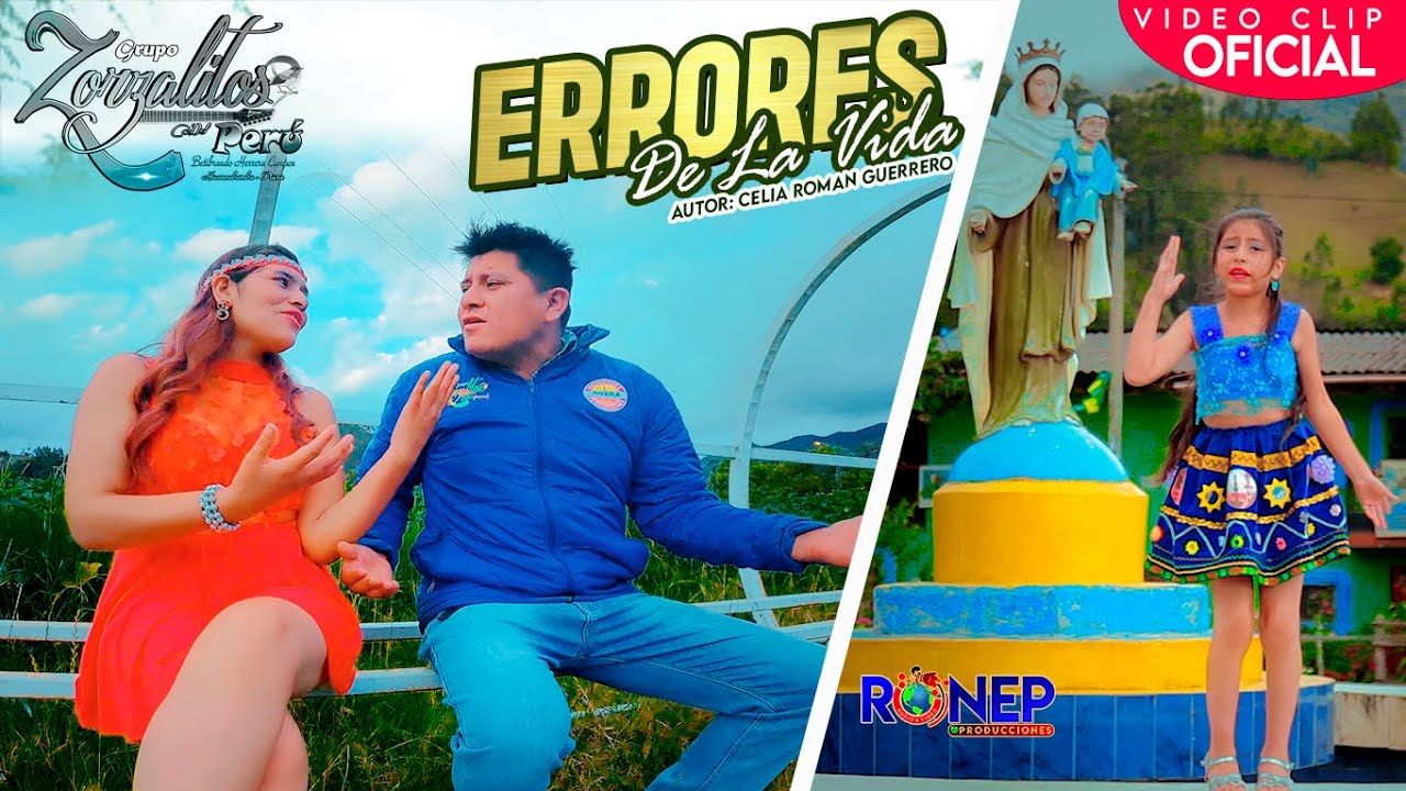 LOS ZORZALITOS DEL PERU - ERRORES DE LA VIDA - VIDEO CLIP OFICIAL 2023