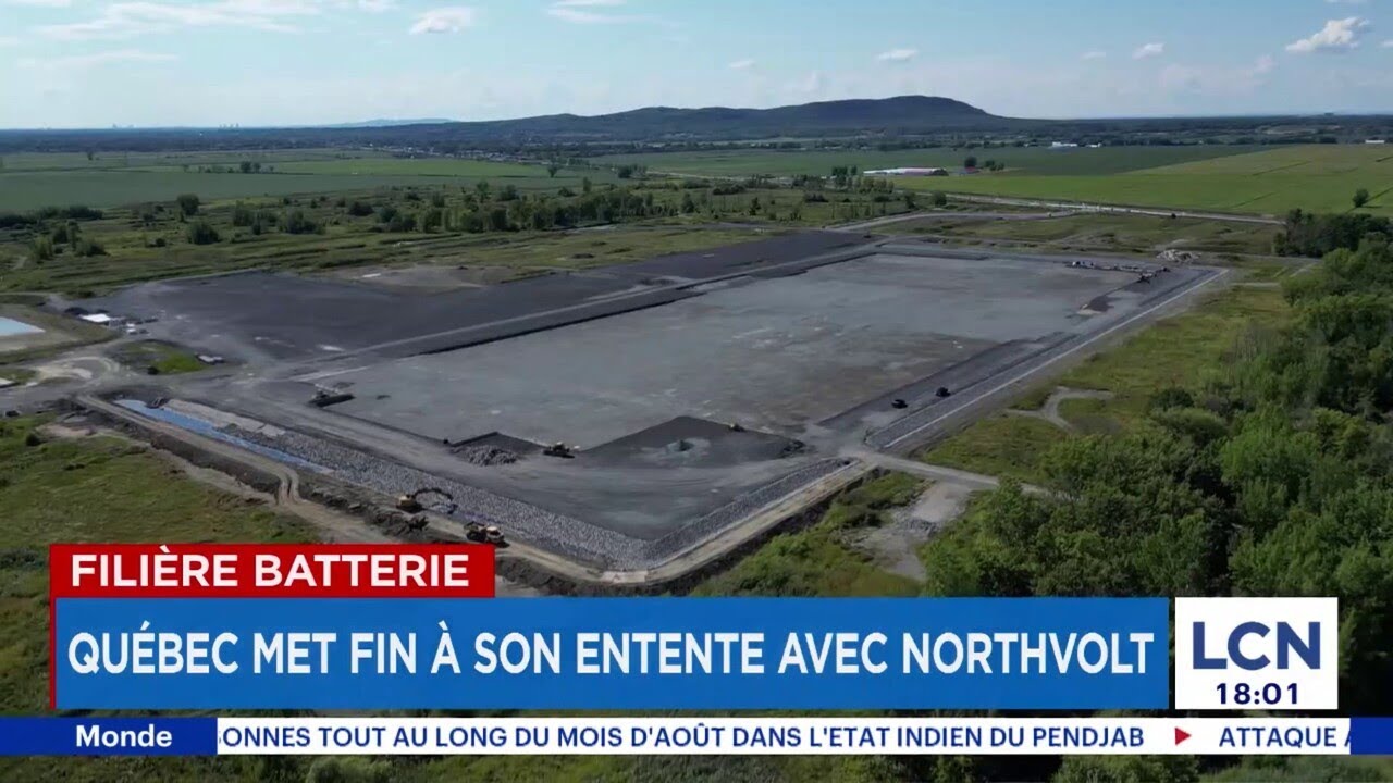 Filière batterie: Québec met fin à son entente avec Northvolt - reportage