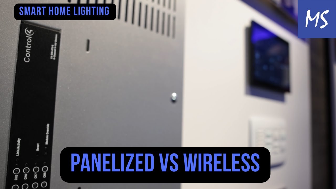 Smart Home Lighting (Panelized / Centralized vs Wireless)