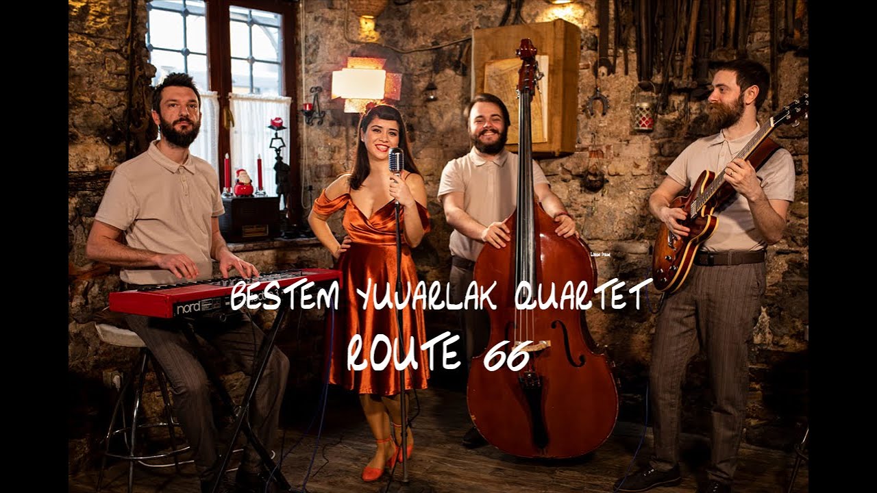 Bestem Yuvarlak Quartet - Route 66