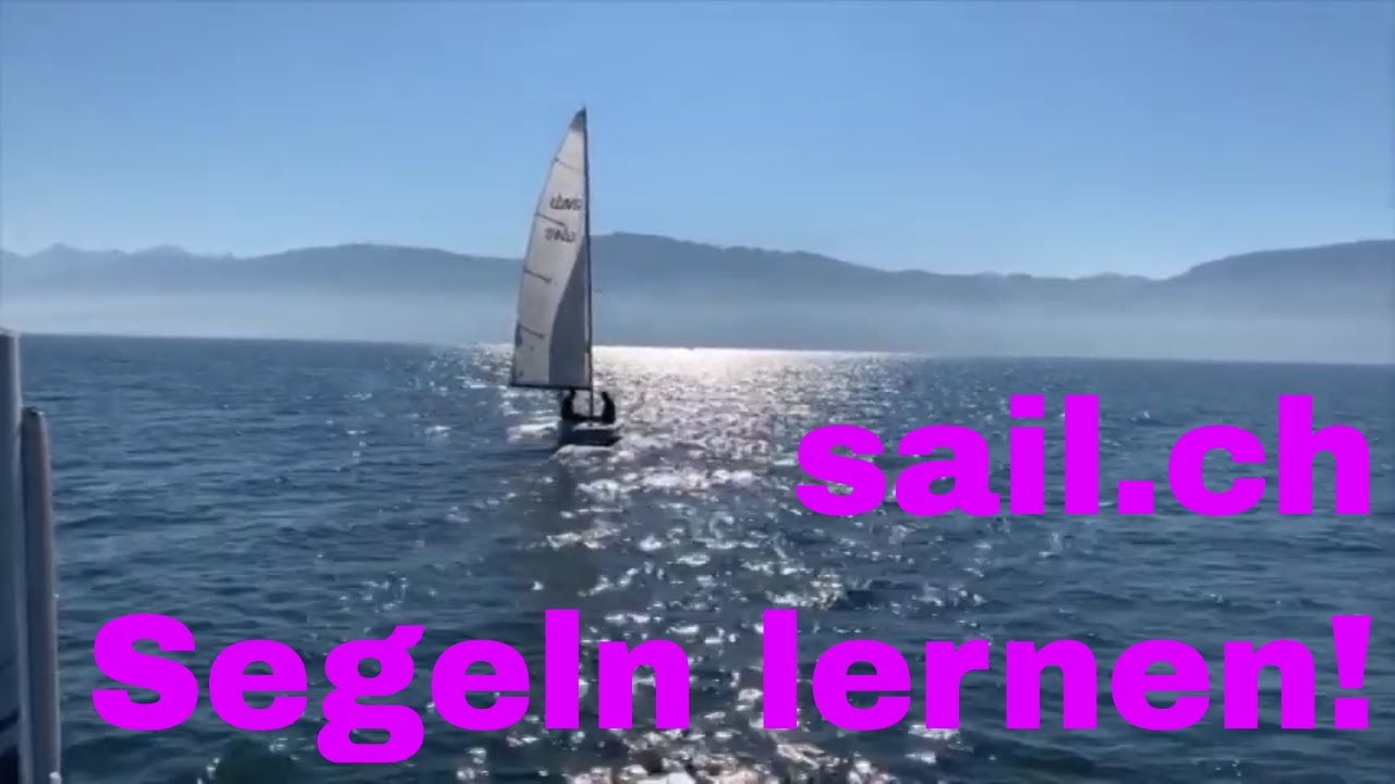 Segelkurs, D-Schein Segelschule Lang günstige Segelkurse Zürichsee/Sihlsee Segeln lernen