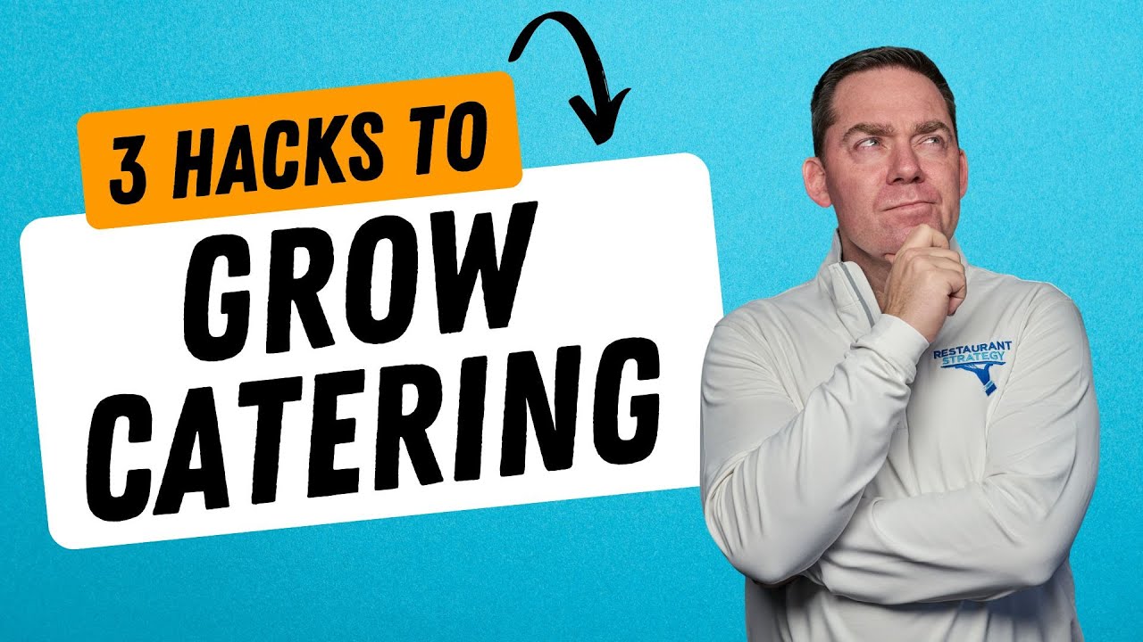 3 Hacks to Grow Catering