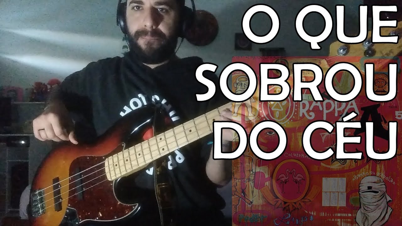O Que Sobrou Do Céu (O Rappa) BASS COVER