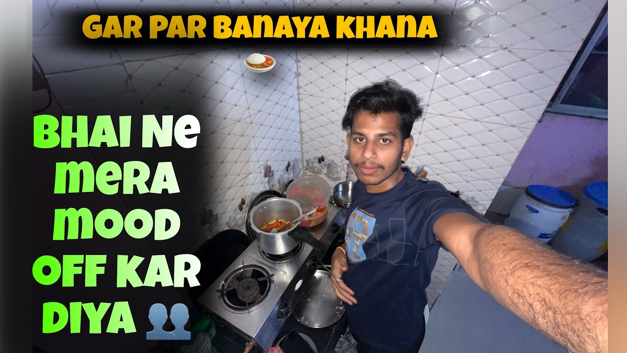 Khichdi Banate Hue Bhai Se Jhagda Ho Gaya 😱🔥 Ghar Ka Asli Scene