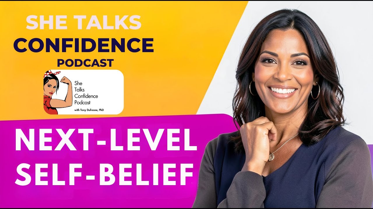 Next-Level Self-Belief with Author, Speaker and Executive Coach, Sarah Centrella