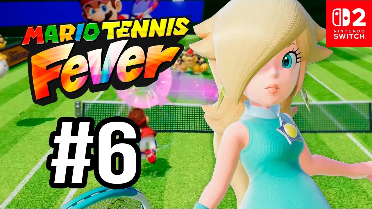 MARIO TENNIS FEVER [SWITCH 2] #6 - INIMIGOS PODEROSOS [4K PT-BR]