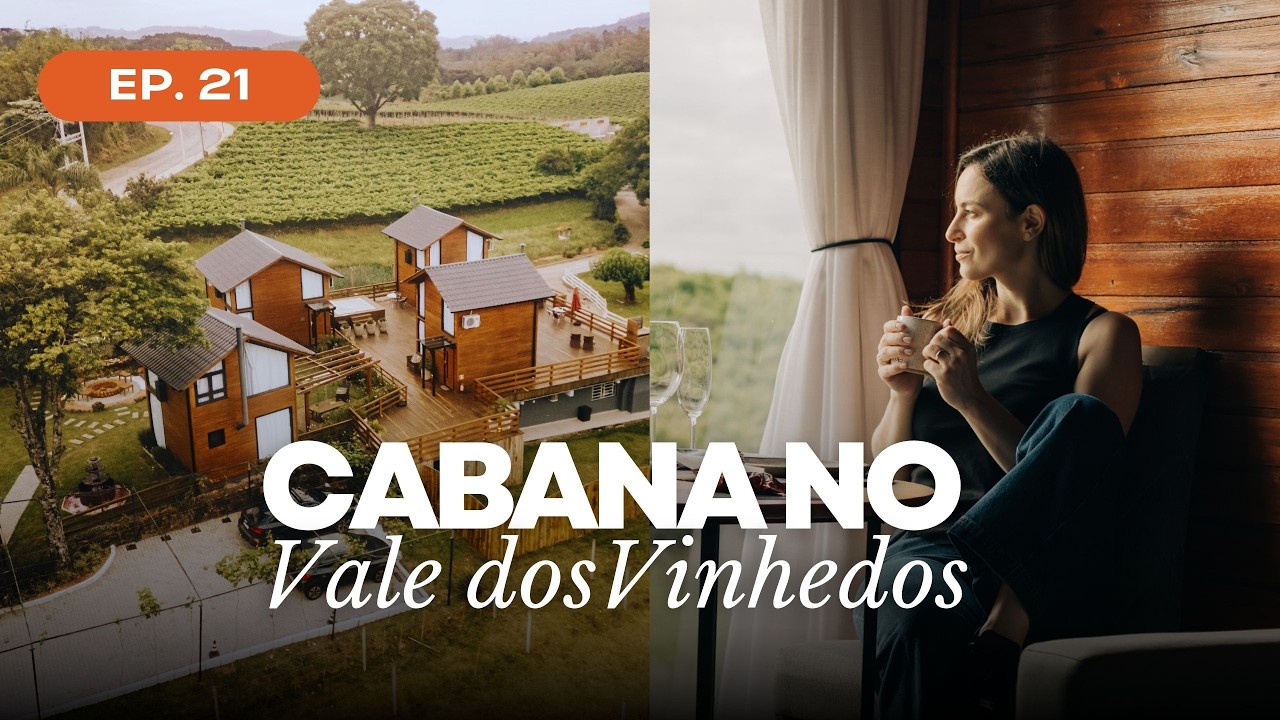 2 dias em uma CABANA aconchegante no VALE DOS VINHEDOS | Serra Gaúcha VLOG