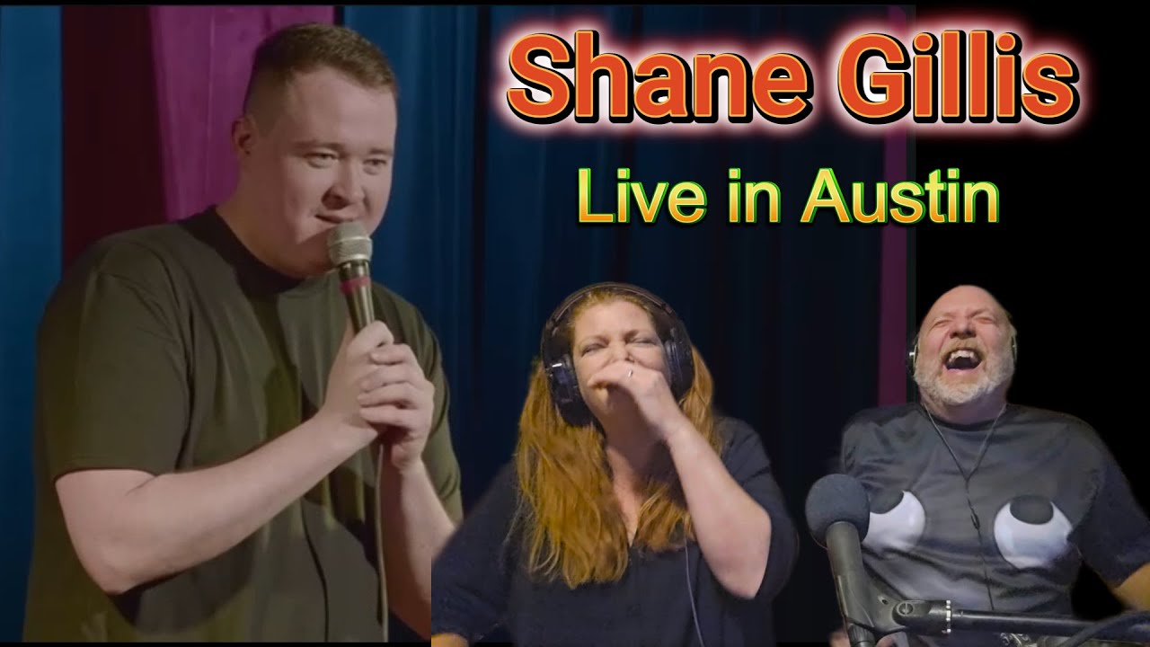 Shane Gillis - Live in Austin (Reaction Video)