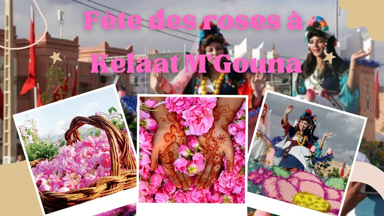 Festival des Roses Kalaat M'gouna
