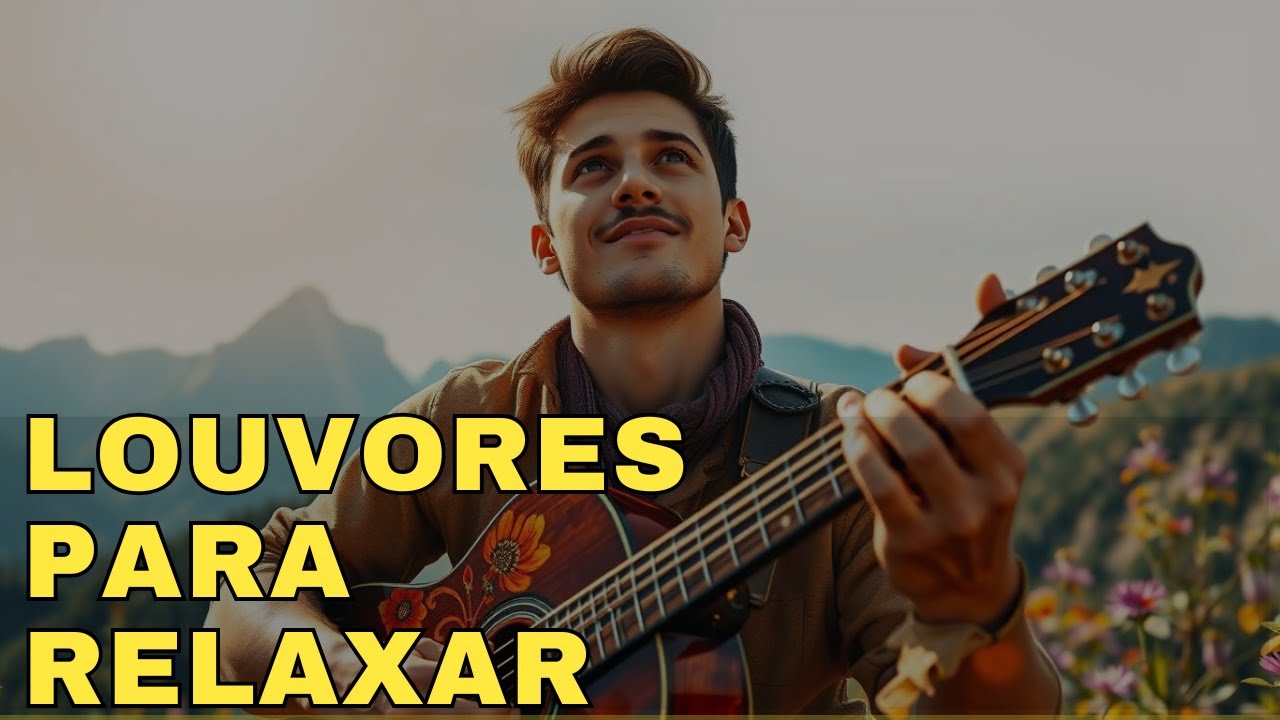 MÚSICA Gospel 2025| Louvores para Relaxar | Música cristã relaxante