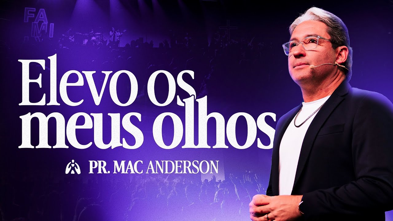 DEUS É O MEU SOCORRO - PR. MAC ANDERSON