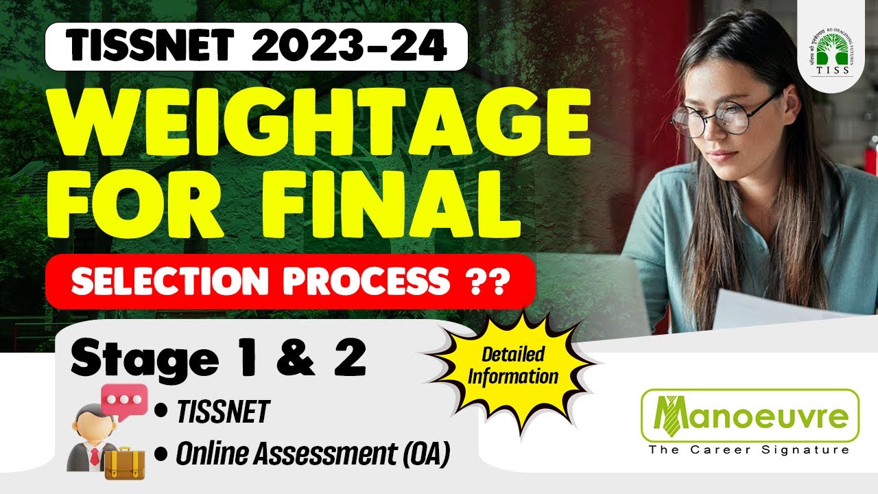 TISSNET 2023 -2024 - Weightage For Final Selection Process ? | TISSNET | Online Assessments (OA)