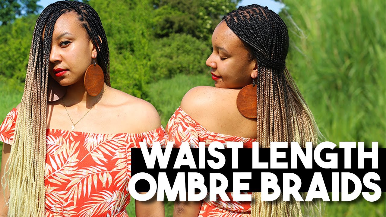Braiding My Own Small Waist Length Ombré Box Braids