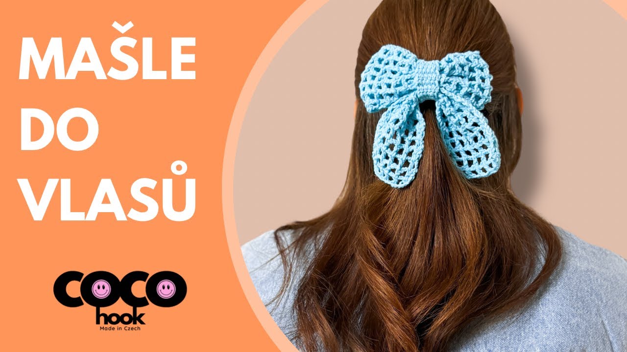 Háčkovaná mašle do vlasů 🎀 DIY tutoriál pro začátečníky