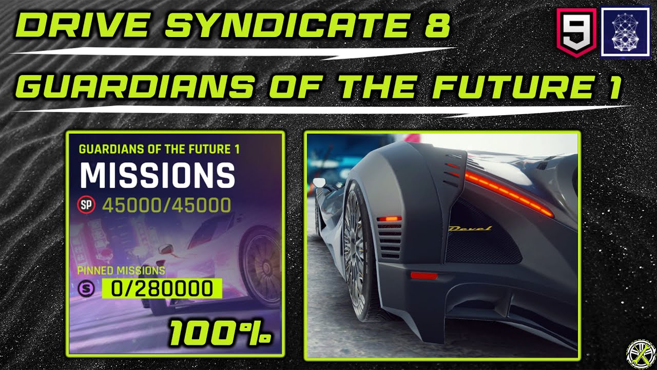 Asphalt 9 | Drive Syndicate 8 - Guardians of the Future 1 | 100%