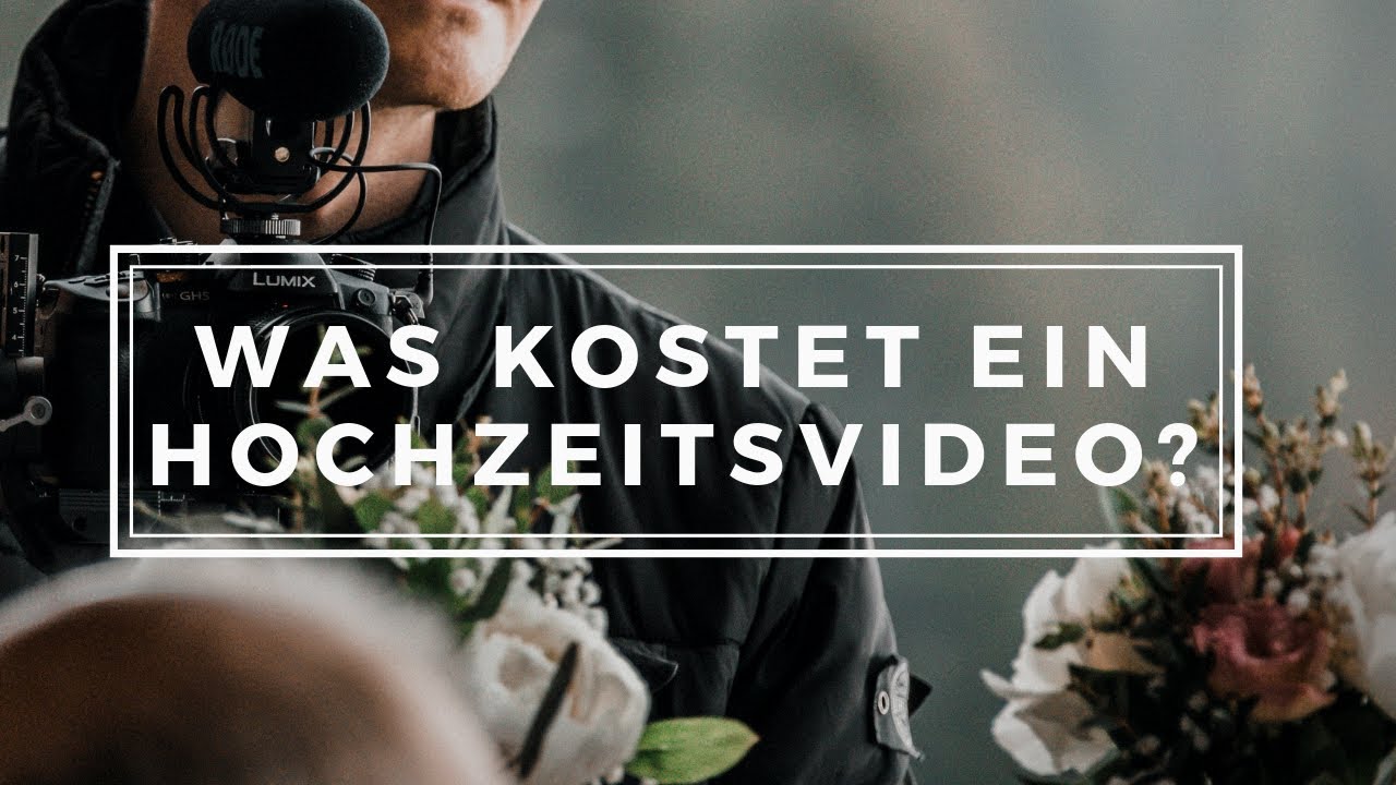 Was kostet ein Hochzeitsvideo / Videograf