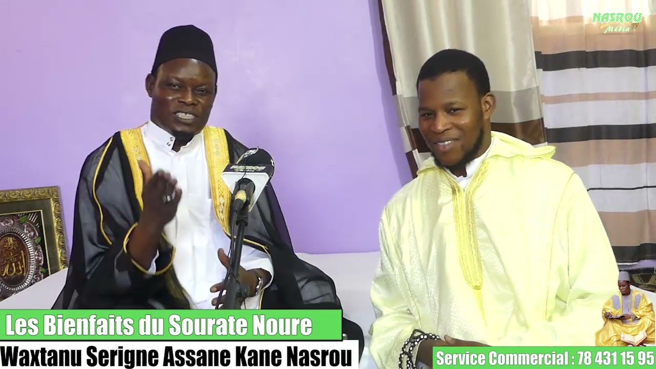 Les Merveille du Sourate Nour (Nuru Samawati War Arde) Par Serigne Assane Kane Nasru en Intégralité