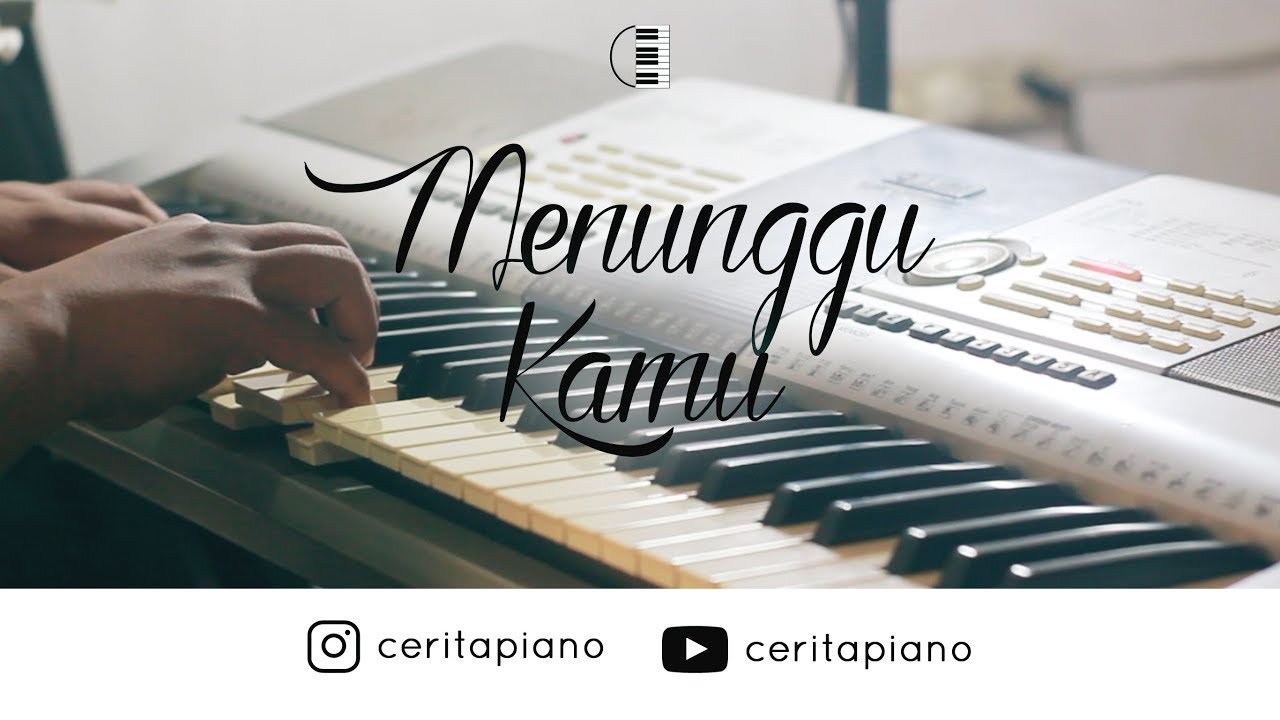 ANJI - MENUNGGU KAMU (Piano Cover)