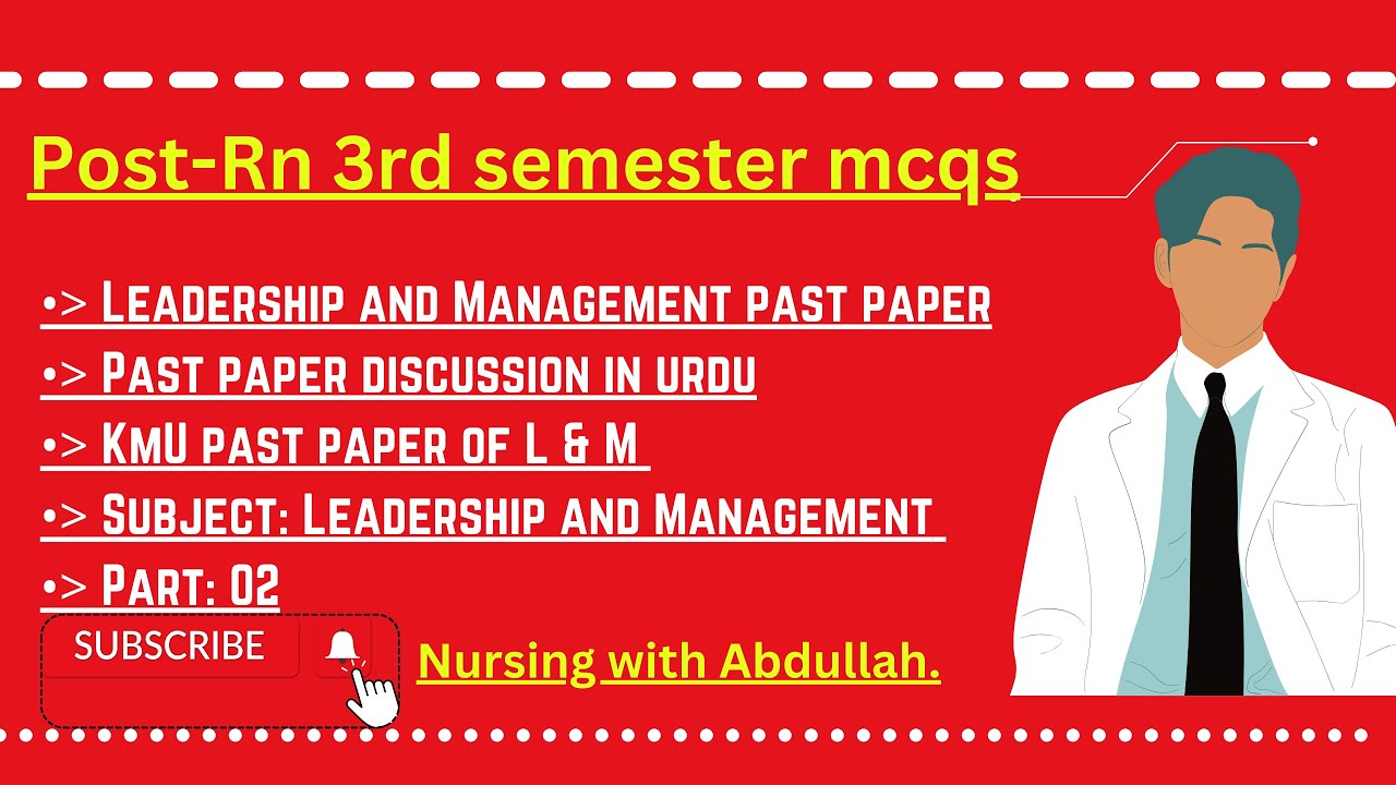 leadership and management past paper| Post-Rn 3rd semester| Kmu past papers|L & M post rn past mcqs|