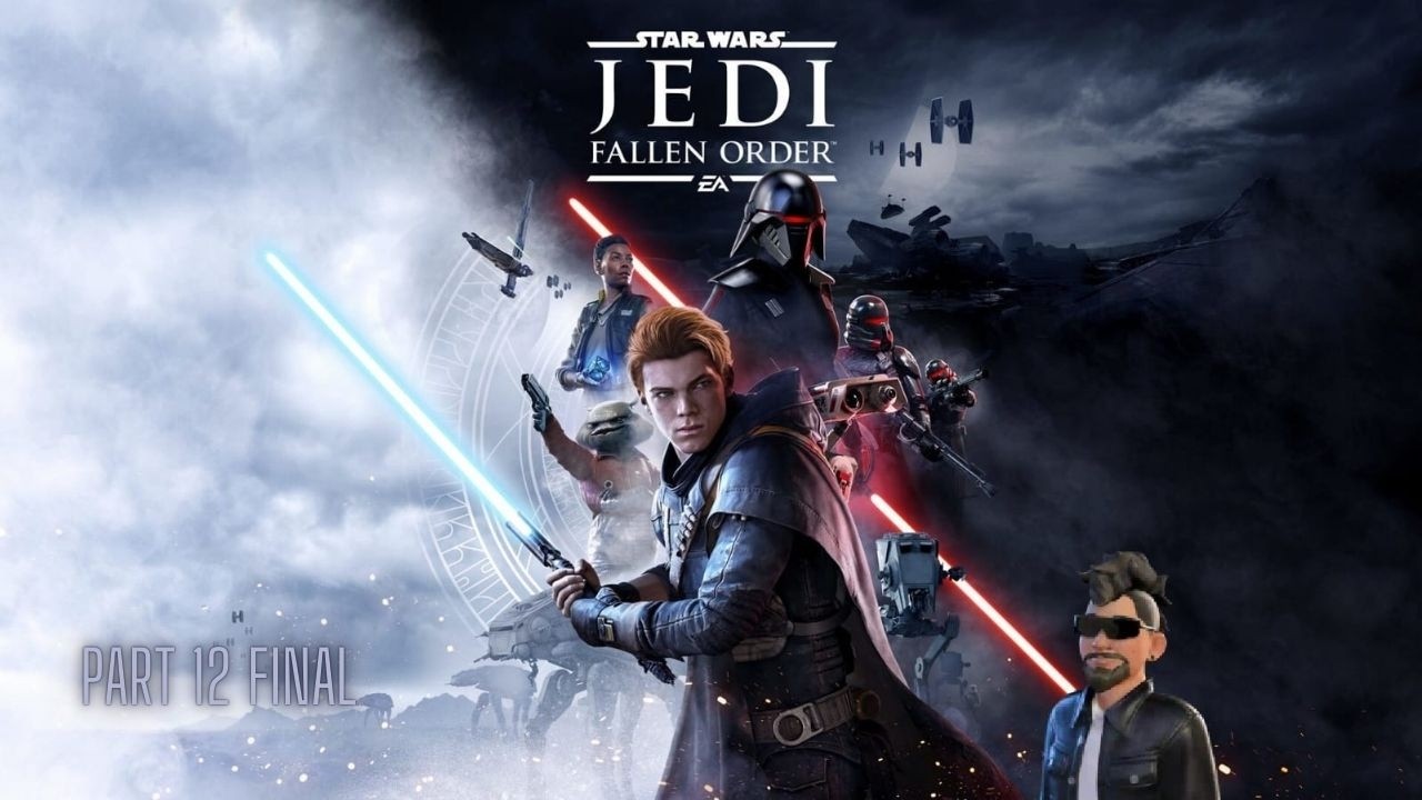 Star Wars Jedi: Fallen Order 🌌 Part 12 Final