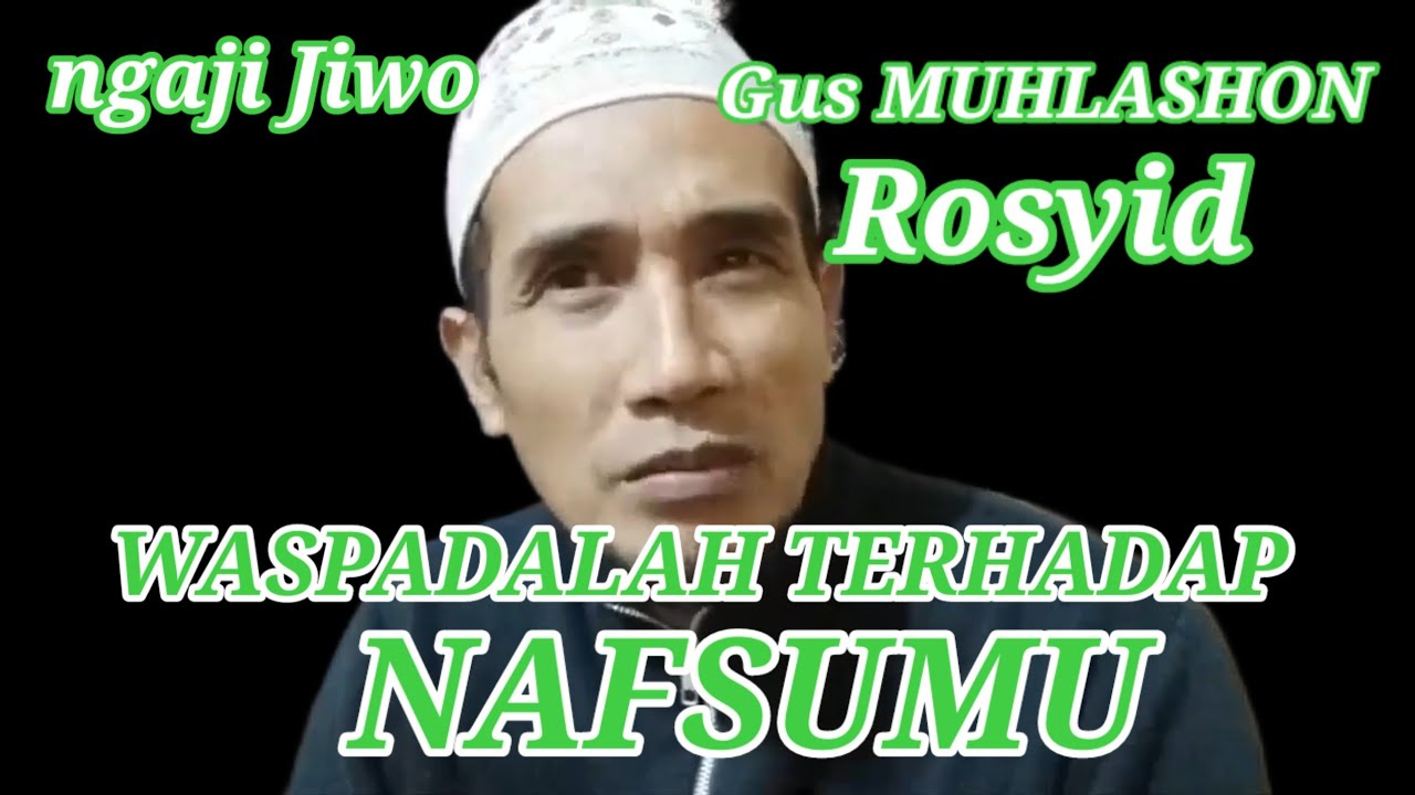 WASPADAI NAFSU MU‼️ Gus SHON (ngaji Jiwo)