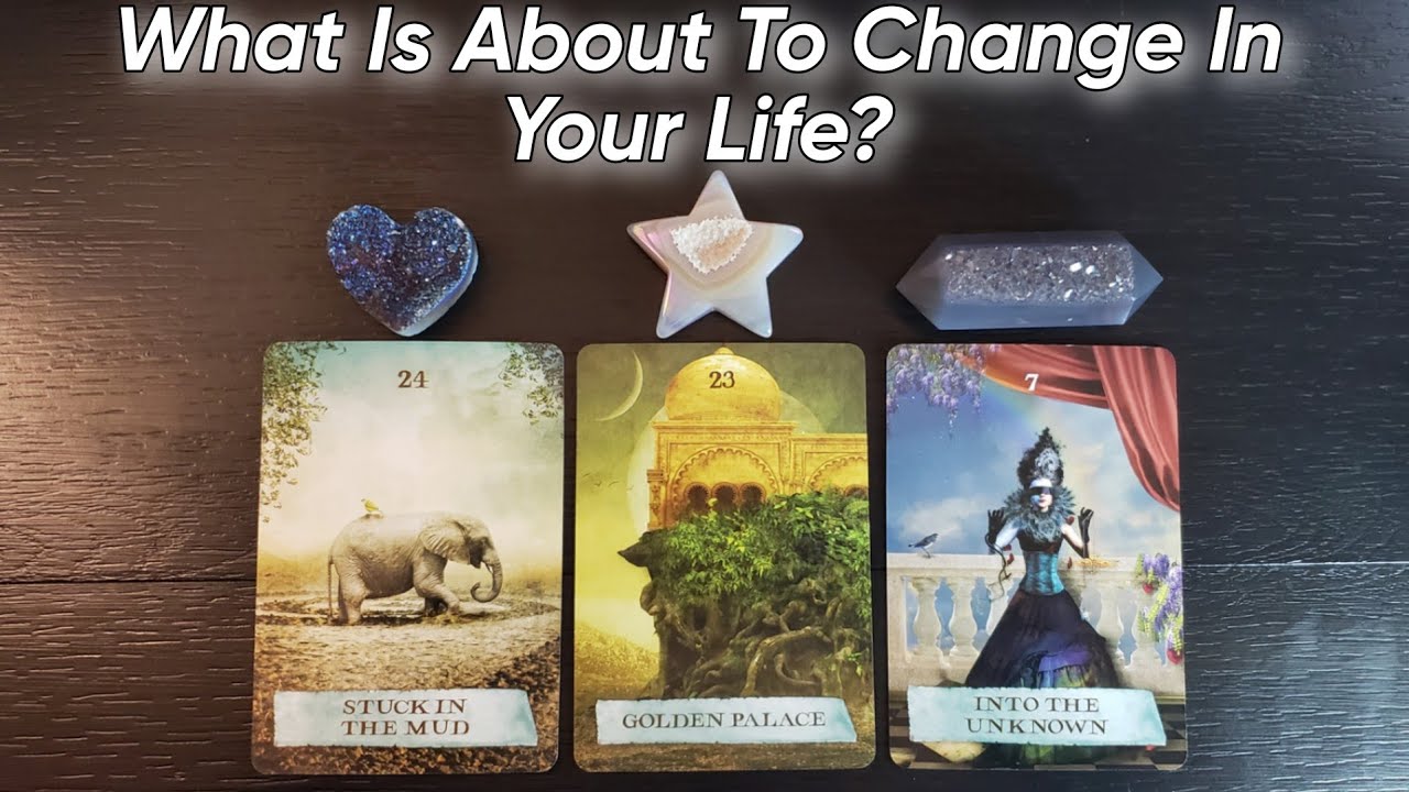 😳 What Is About To Change In Your Life? 🌟🎉 Pick A Card Reading