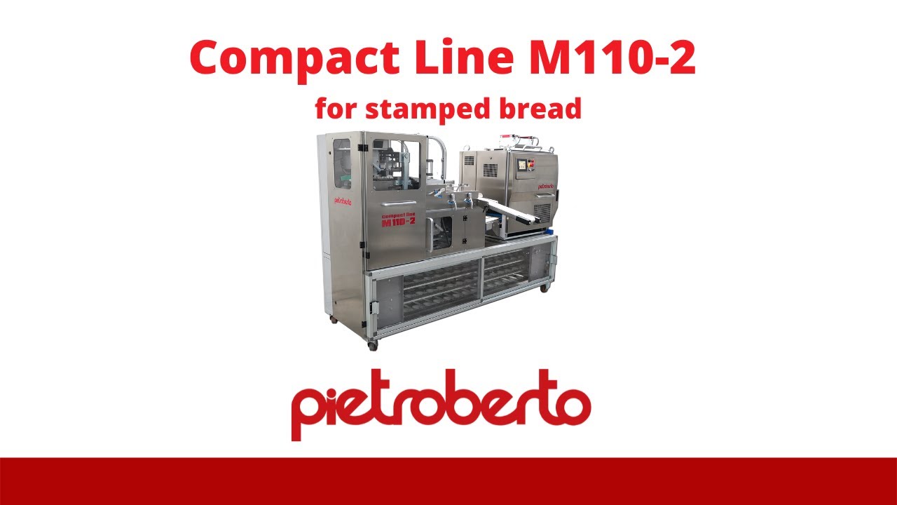 COMPACT LINE M110-2 - AUTOMATIC STAMPED BREAD LINE - LINEA AUTOMATICA PER PANE STAMPATO PIETROBERTO