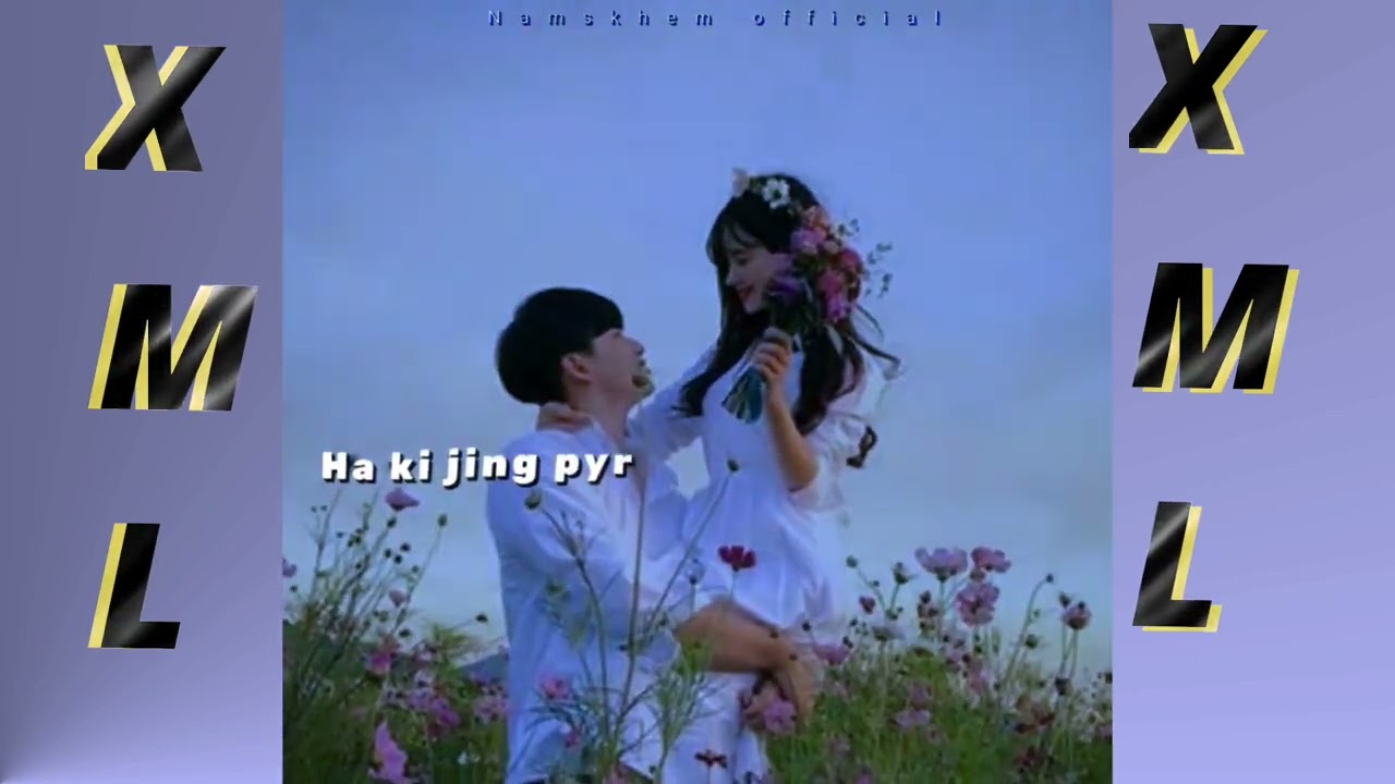 JINGPYRKHAT XML File Link 🖇️ in description 👇 Ram Suchiang #khasi song#@chwasyiemliehproduction4935 