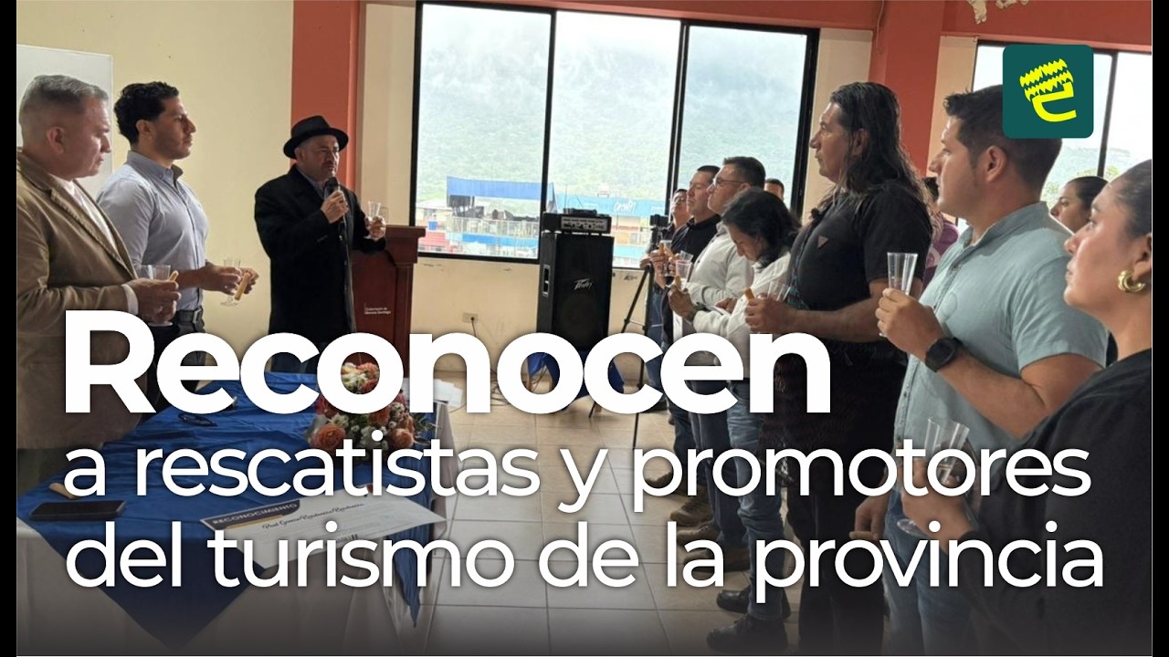 Entregan reconocimientos a rescatistas y promotores del turismo en Morona Santiago