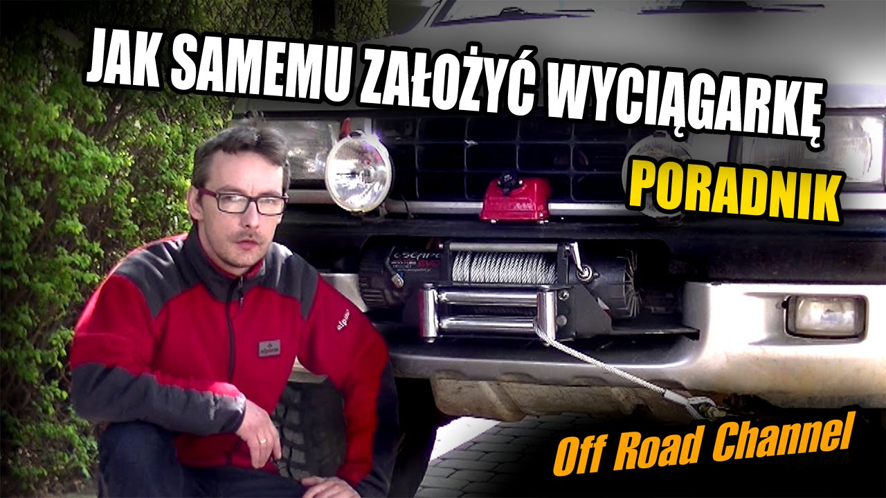 Jak założyć wyciągarkę w terenówce - Poradnik Off-Road