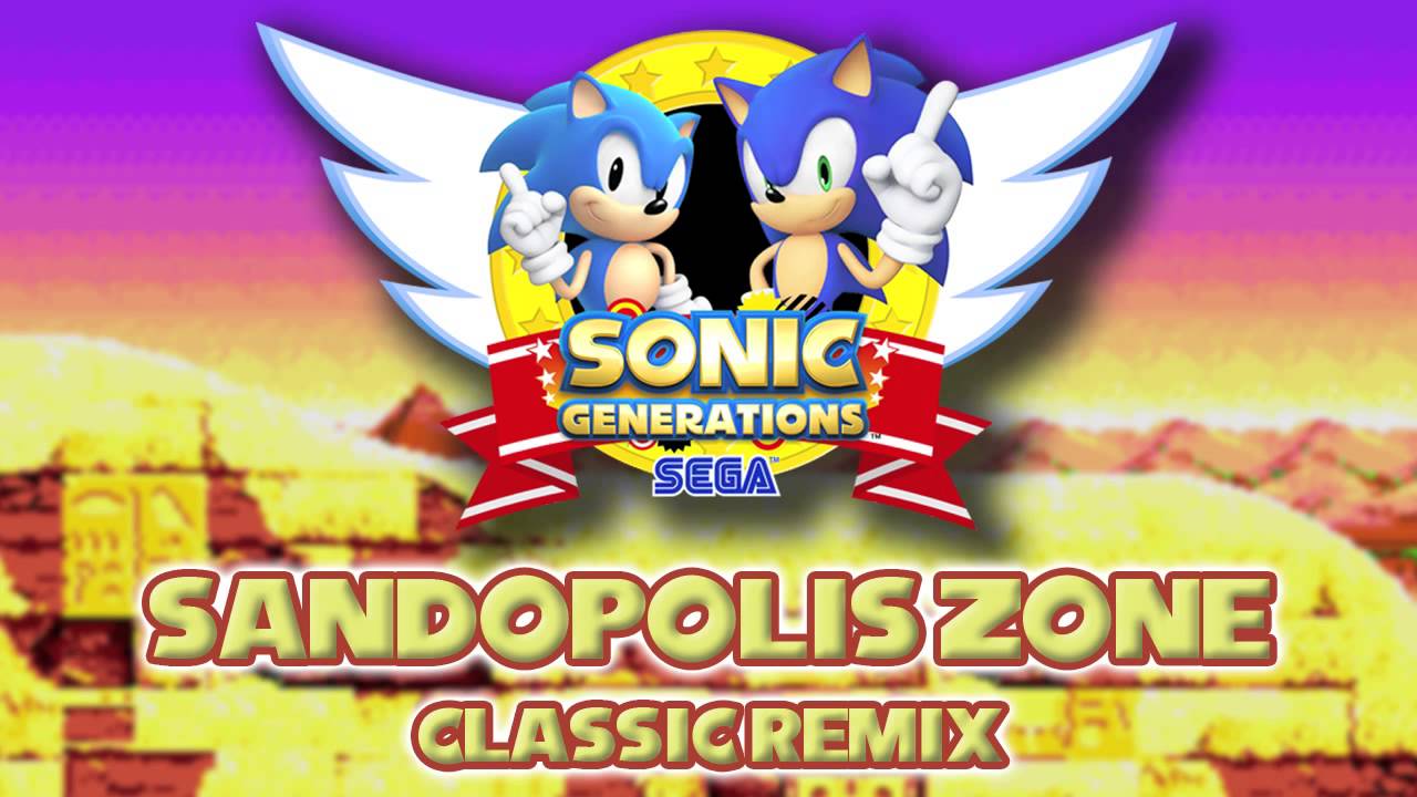 Sandopolis Classic - Sonic Generations Remix
