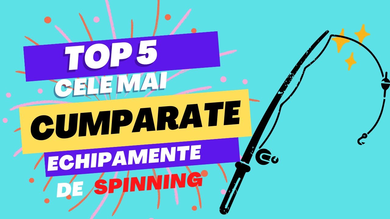 Topul echipamentelor de spinning vandute in 2022!