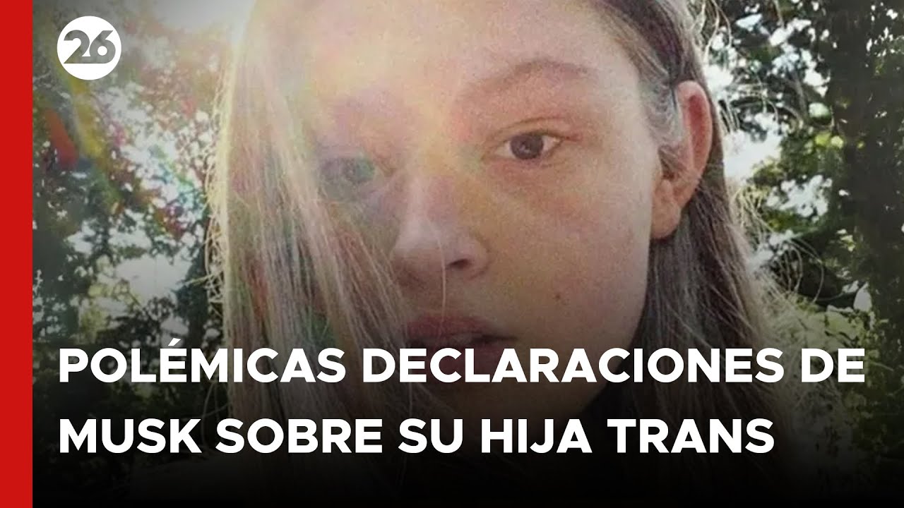 🚨 ELON MUSK sobre su hija transgénero: 