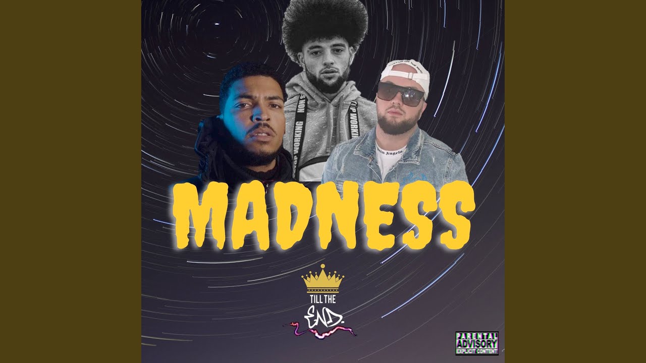 Madness