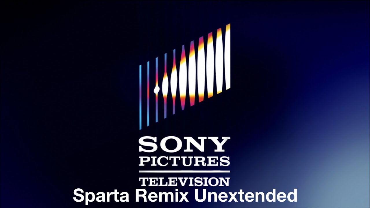 Sony Pictures Television Sparta Remix Unextended 