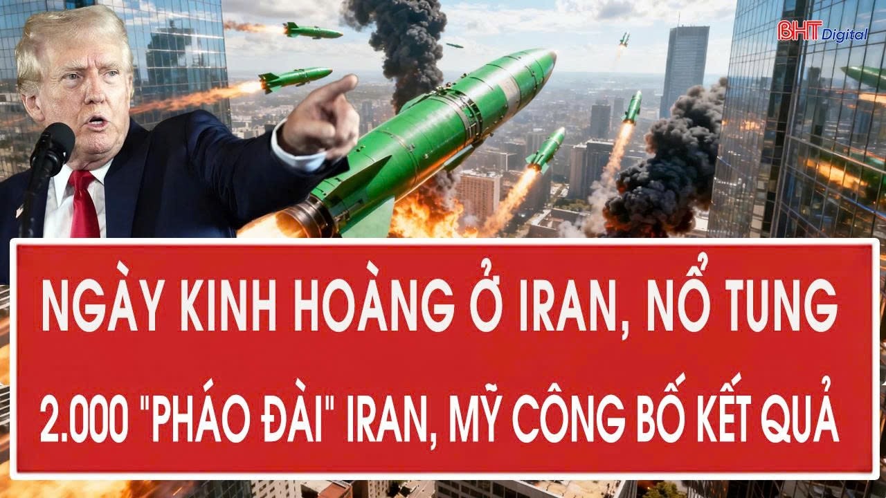 Cập nhật 4/3: Ngày kinh hoàng ở Iran, nổ tung 2.000 “pháo đài” Iran, Mỹ công bố kết quả