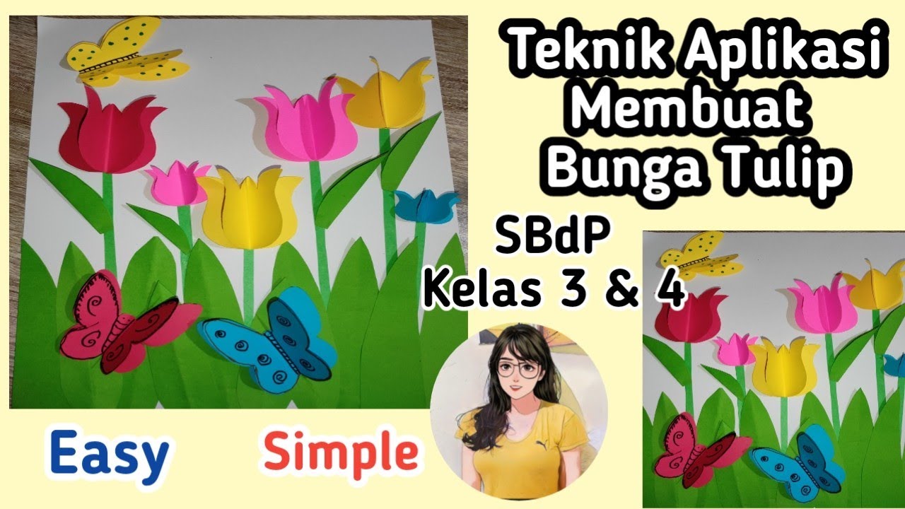 Cara membuat karya Seni bunga Tulip dengan teknik aplikasi sederhana/SBdP Kelas 4 #teknikaplikasi