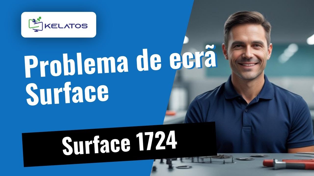Problema de ecrã no Surface 1724? Veja como reparámos 🛠️