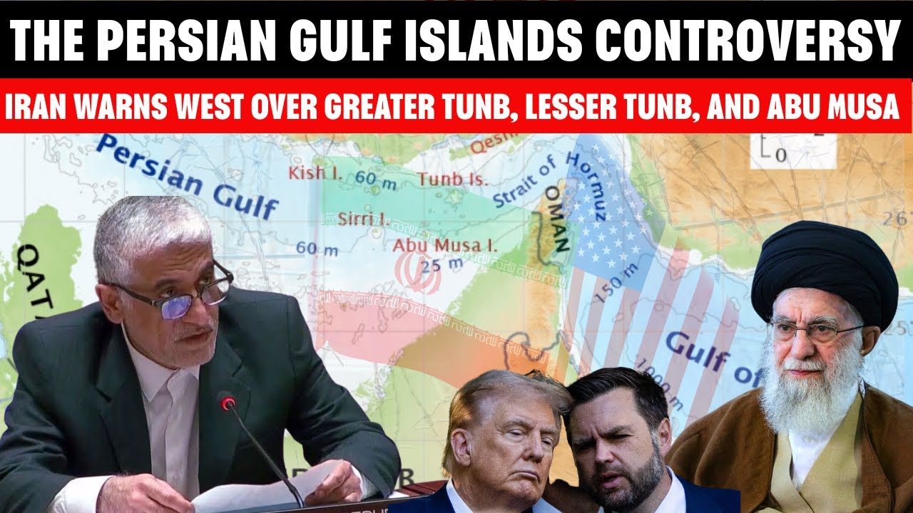 Iran&rsquo;s Sudden Move at Strait of Hormuz - 💥Action on Gulf Islands Abu Musa, Greater and Lesser Tunb