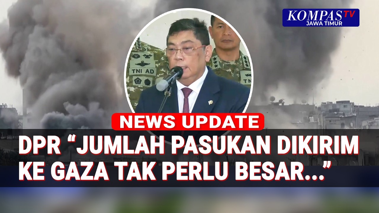 Beri Catatan, DPR: Jumlah Pasukan ke Gaza Tak Perlu Terlalu Besar