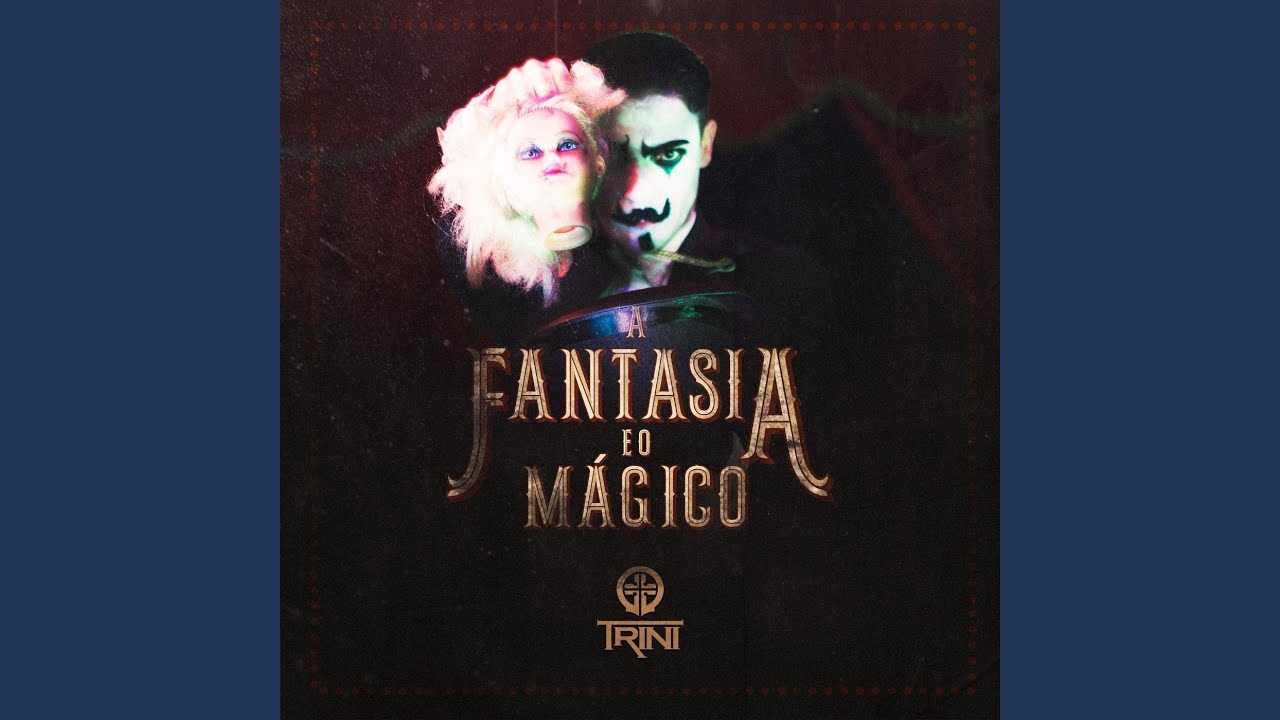 A Fantasia e o Mágico