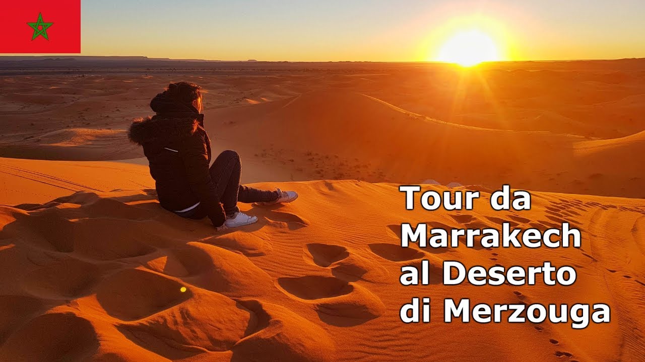 Tour da Marrakech al deserto di Merzouga - Viaggio in Marocco