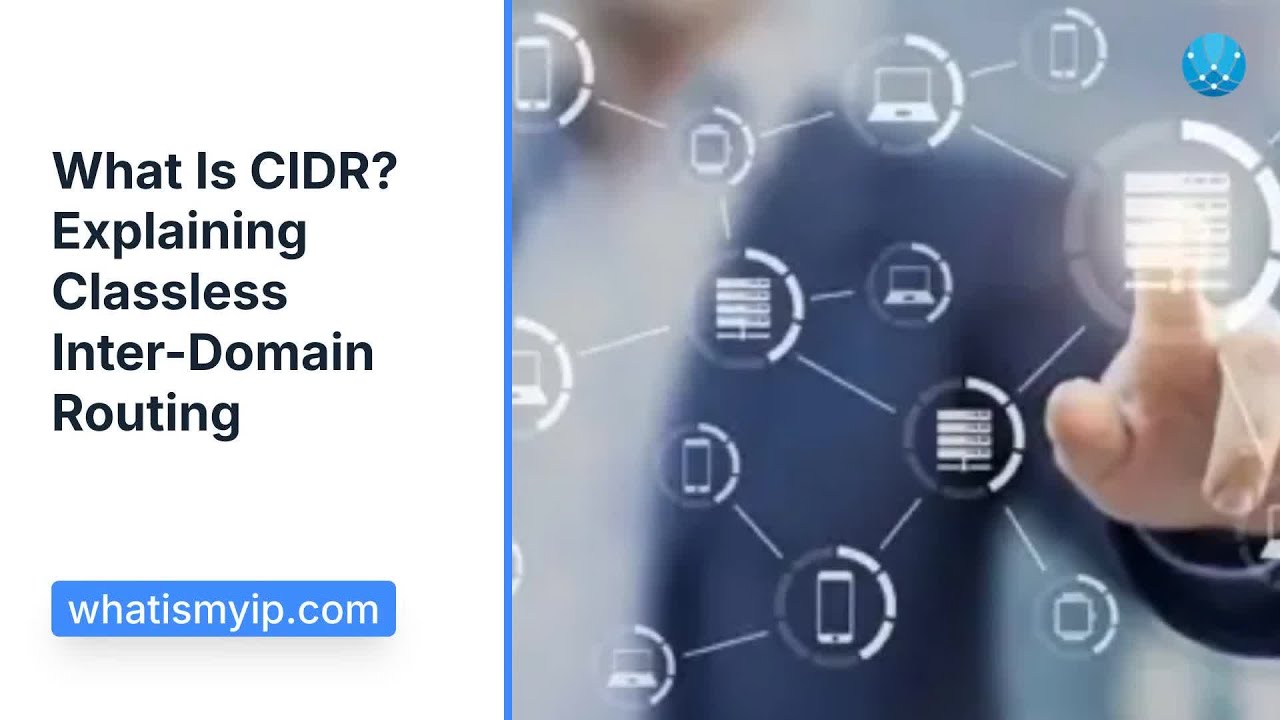 What Is CIDR? Explaining Classless Inter-Domain Routing