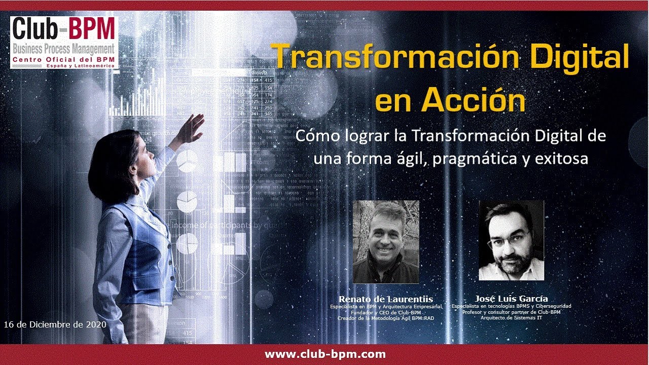 Transformación Digital en Acción - Club-BPM -  Webinar, 16-12-2020