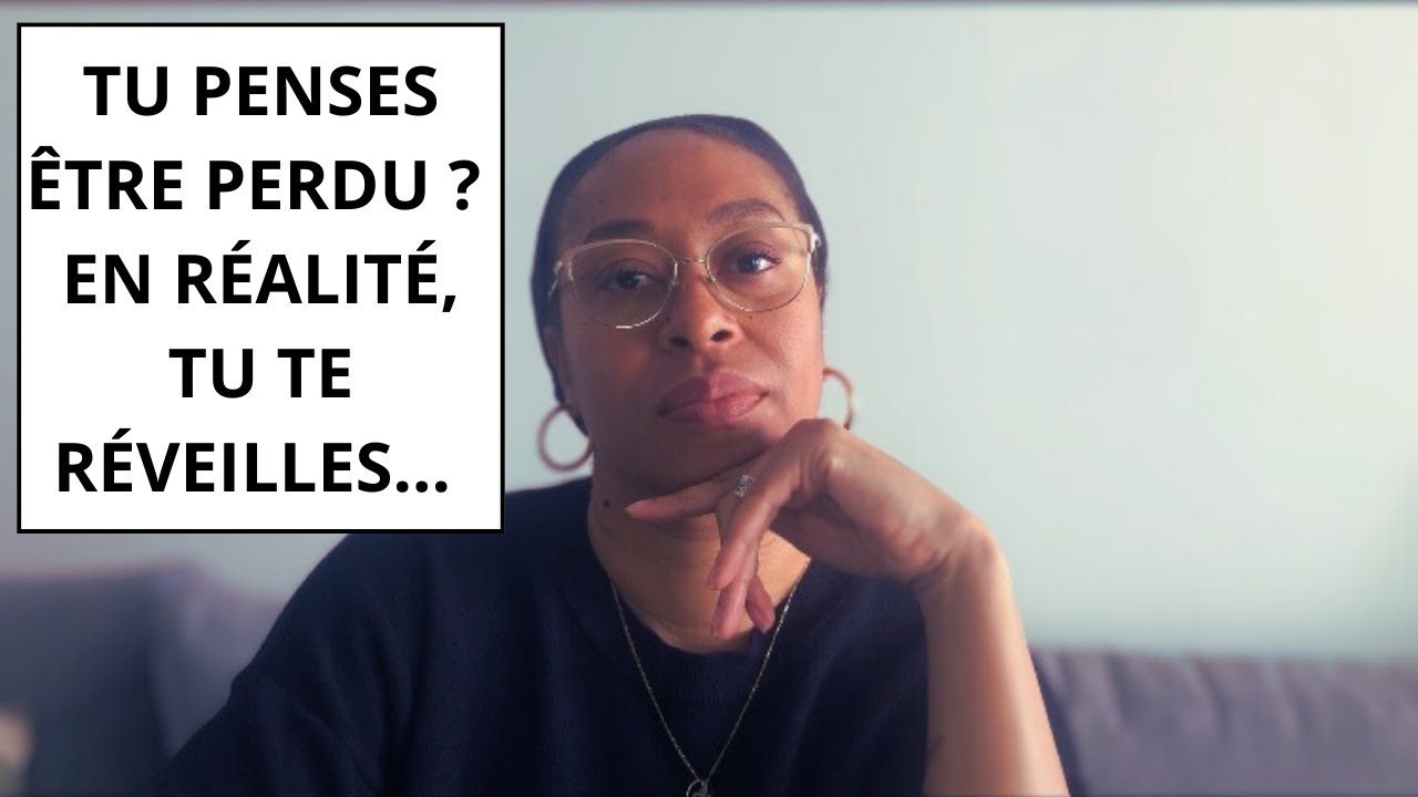 Tu n'es pas perdu, tu es en train de te trouver...