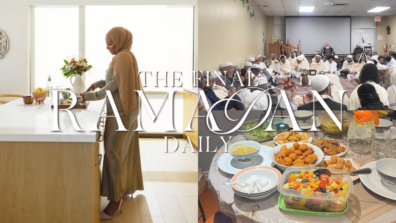 Final Days of Ramadan in Toronto! | Family Prayers & Iftars + the 27th night cultural events